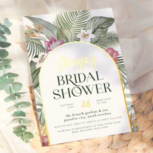 Shiny Tropical Floral Arch Summer Bridal Shower Foil Invitation