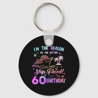Ship Faced 60th Birthday Cruise 60 Year Old Cruisi Keychain