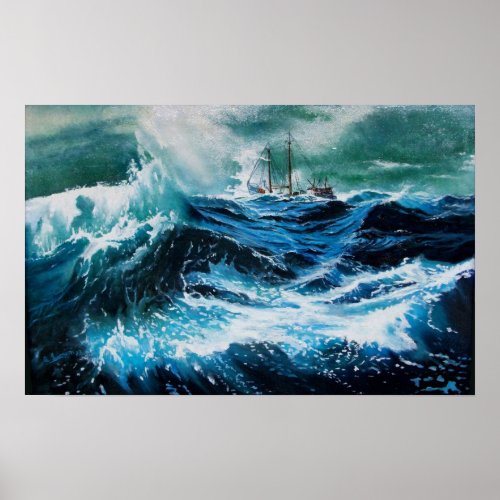 Ship In the Sea in Storm Poster