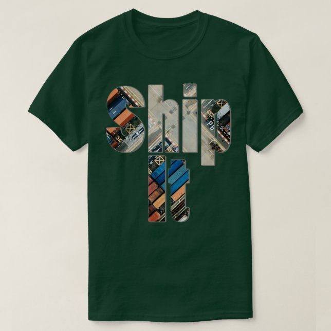Ship It T-Shirt (Design Front)
