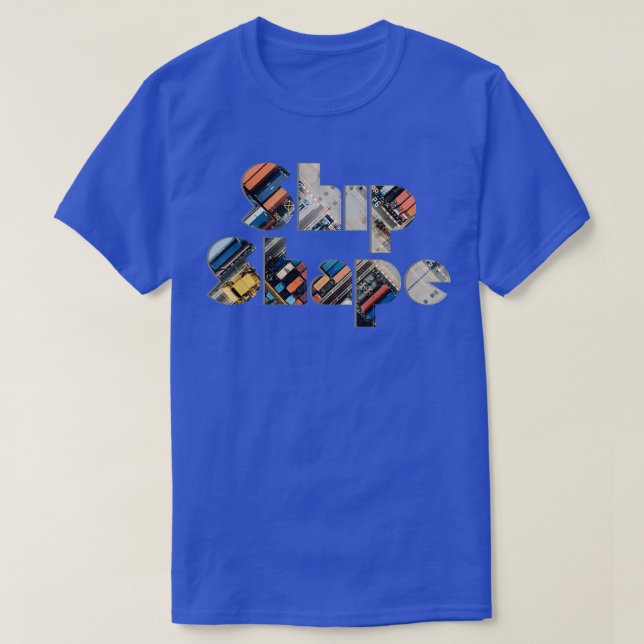 Ship Shape T-Shirt (Design Front)