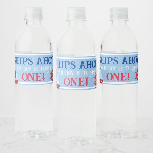 Ships Ahoy Our Baby Boy Is Turning One Birthday Water Bottle Label