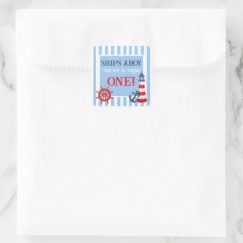 Ships Ahoy Our Boy Is Turning One! First Birthday Square Sticker by Ohhhhilovethat at Zazzle