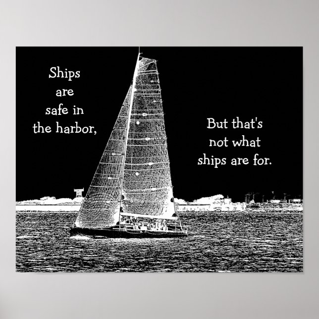 Ships are safe in harbor - nautical art print (Front)
