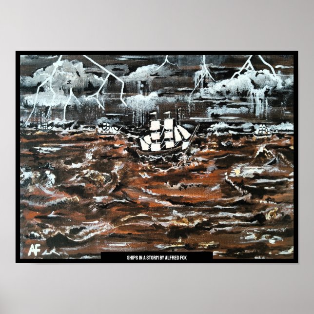 Ships in a Storm Painting by Alfred Fox Poster (Front)