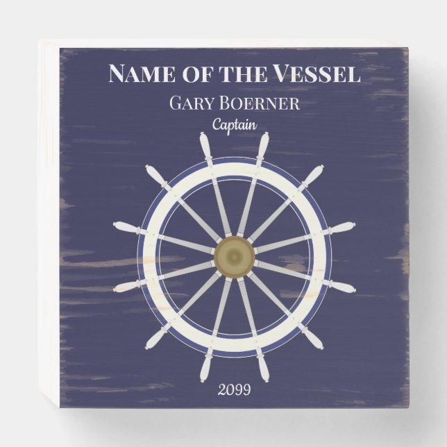 Ship's Wheel Captain & Year Wood Box Sign (Front Horizontal)