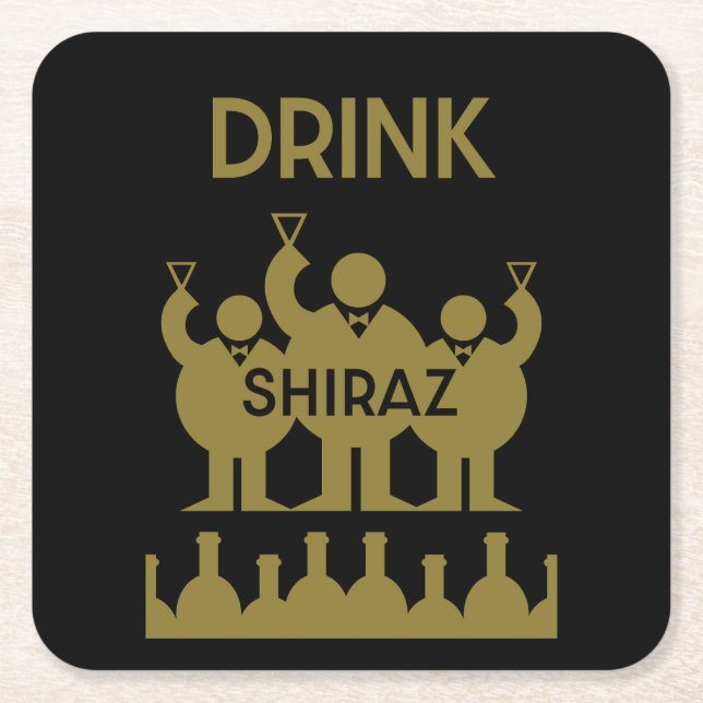 Shiraz Wine Drinkers Square Paper Coaster (Front)