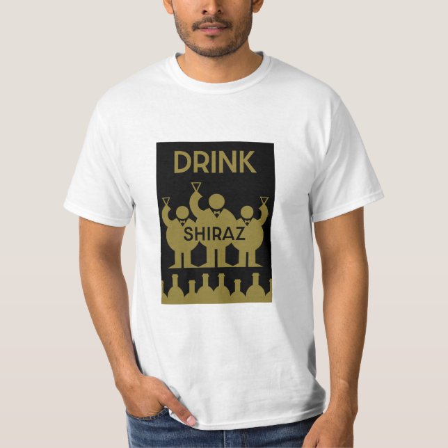Shiraz Wine Drinkers T-Shirt (Front)