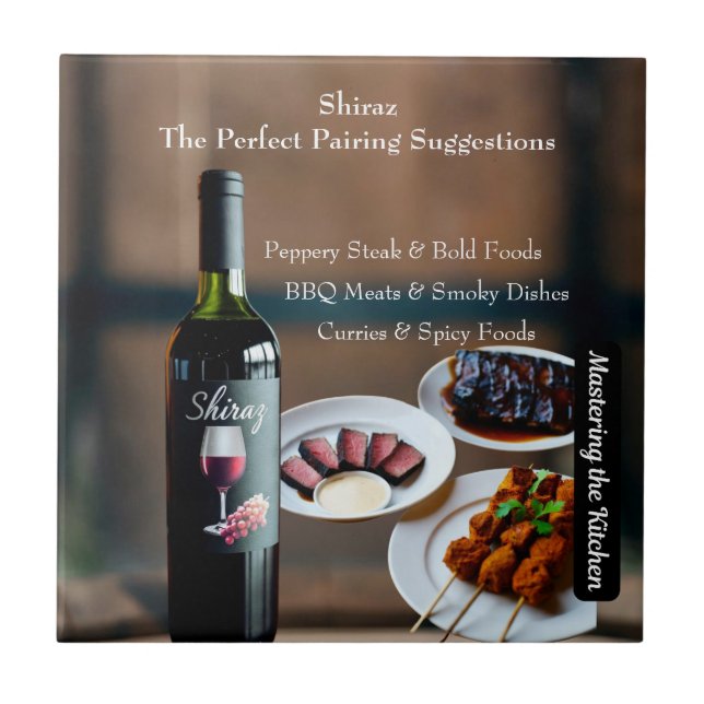 Shiraz Wine Pairing Guide/Mastering the Kitchen Ceramic Tile (Front)