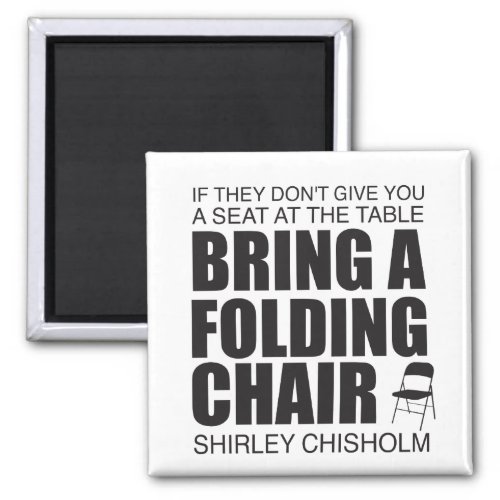 Shirley Chisholm Folding Chair Magnet