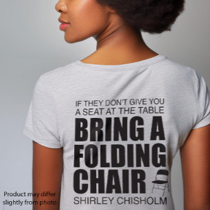 Shirley Chisholm Folding Chair T-Shirt
