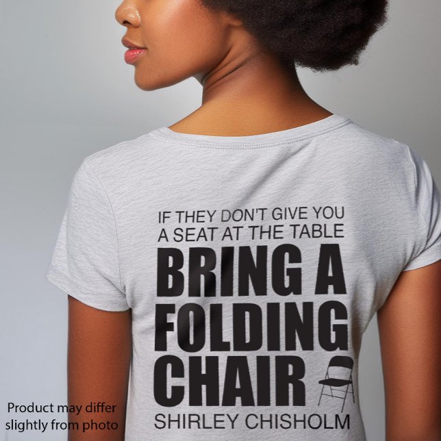 Shirley Chisholm Folding Chair T-Shirt (Creator Uploaded)