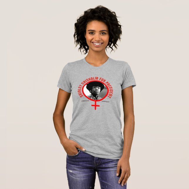 Shirley Chisholm for President T-Shirt (Front Full)