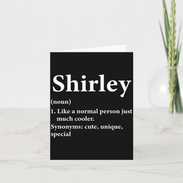 Shirley Name Definition Funny D  Card (Front)