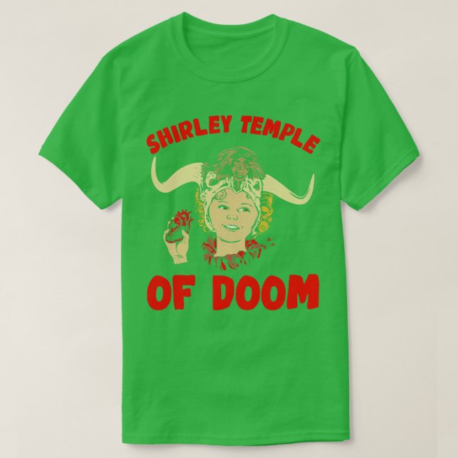 Shirley Temple of Doom T-Shirt (Design Front)