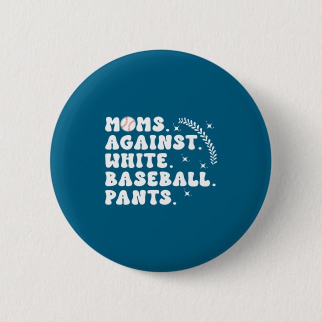 Shirt Baseball Moms Baseball Game Day Button (Front)