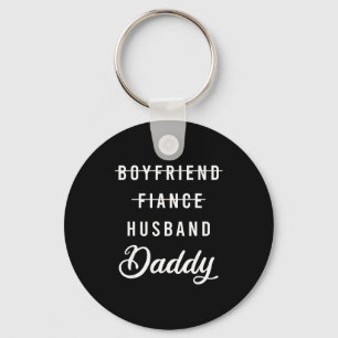Shirt Boyfriend Fiance Husband Daddy Fathers Keychain