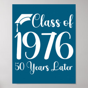 Shirt Class Reunion 1976 50 Later Poster