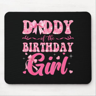 Shirt Daddy Birthday Family Pink Coquette Mouse Pad