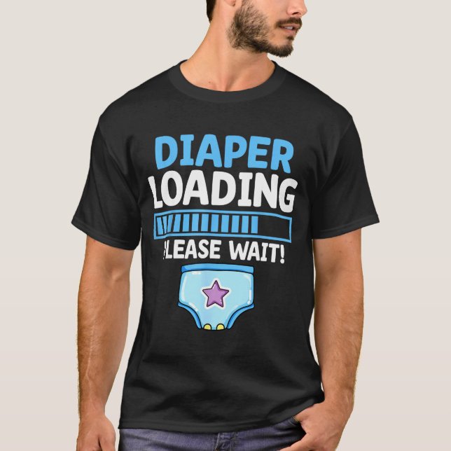 Shirt Diaper Loading Please Wait Proud (Front)