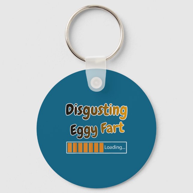 Shirt Disgusting Eggy Fart Loading Joke Keychain (Front)