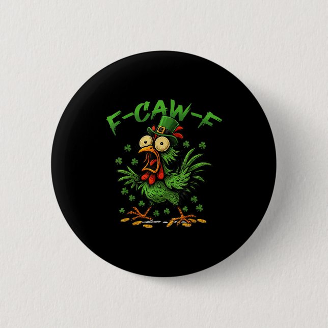 Shirt F Caw F Chicken Rooster Button (Front)