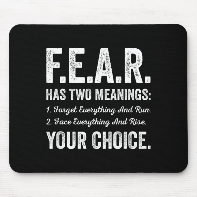 Shirt Fear Meanings Forget Face Everything Mouse Pad (Front)