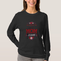 "Shirt for an Incredible Mom" T-Shirt