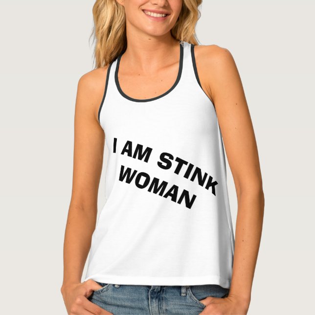 shirt for if you are stink woman (Front)