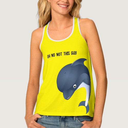 shirt for people having problems with a dolphin