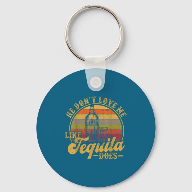 Shirt He Like Tequila Mexican Drinking Keychain (Front)