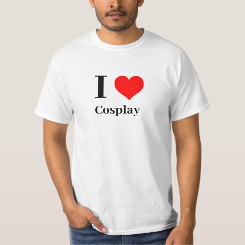 Shirt _ I heart Cosplay
