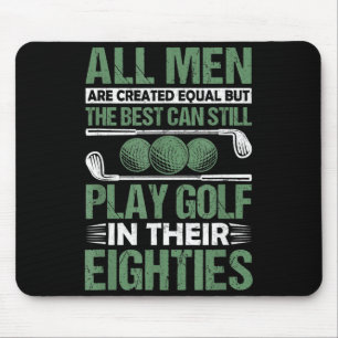 Shirt Mens Birthday Golfing All Equal Mouse Pad