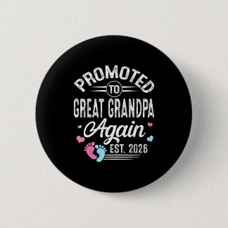 Shirt Promoted Great Grandpa Again Est Button