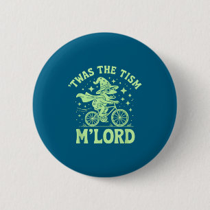 Shirt Proud Twas Tism M'lord Autism Button