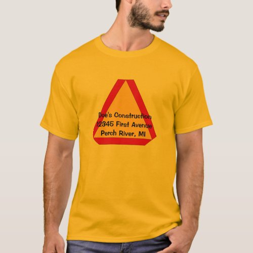 Shirt Slow Moving Sign Farm Construction Business