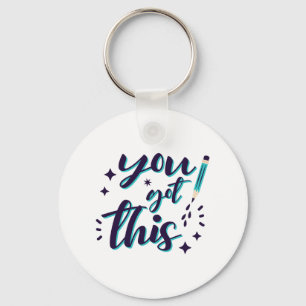 Shirt Test Day Shirt Teacher Student You Got This  Keychain