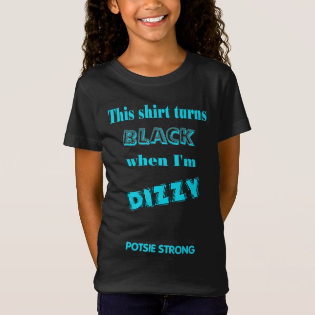 Shirt Turns Black...P.O.T.S. (Front)