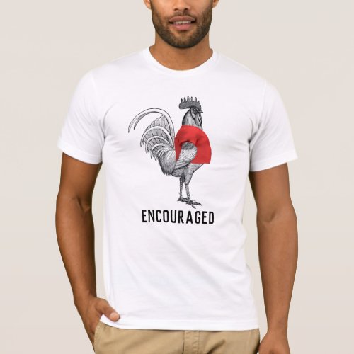 Shirtcocking Encouraged Black Text Funny T_Shirt
