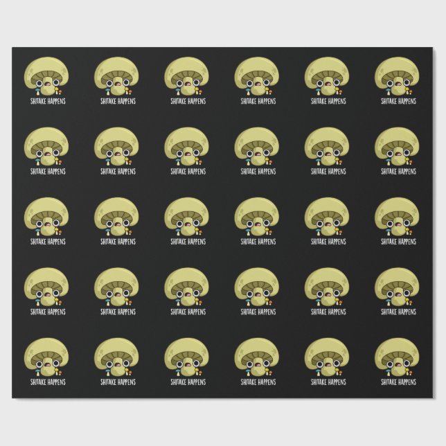 Shitake Happens Funny Mushroom Pun Dark BG Wrapping Paper (Flat)