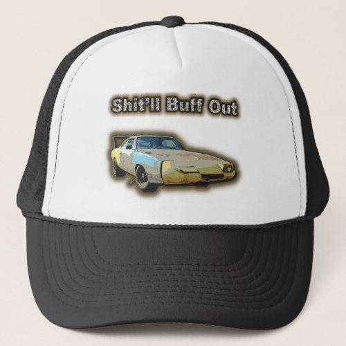 Shitll Buff Out Hat