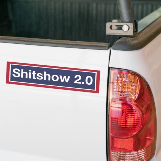 'Shitshow 2.0' Bumper Sticker (On Truck)