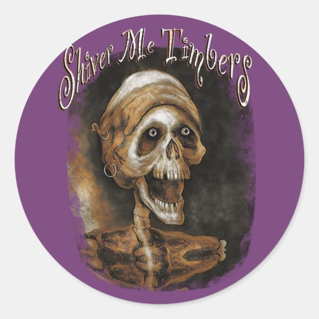 Shiver me Timbers - Skeleton Pirate Classic Round Sticker (Front)