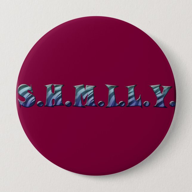 SHMILY Button (Front)