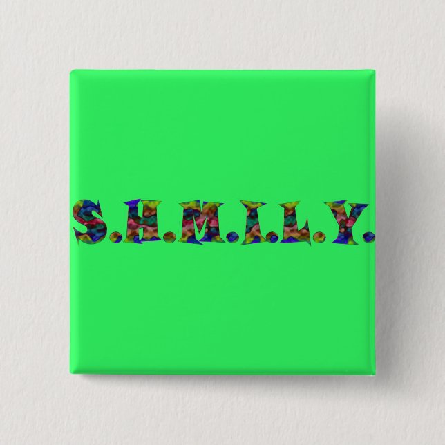 SHMILY Button (Front)