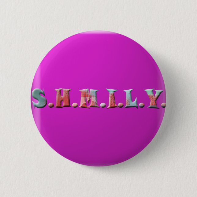 SHMILY Button (Front)