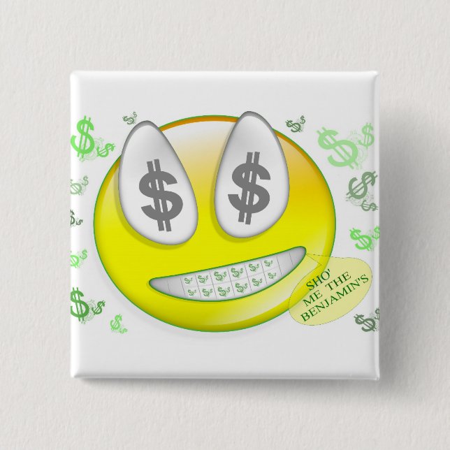 Sho' Me The Benjamin's Face Pinback Button (Front)