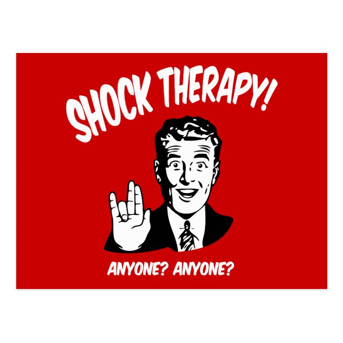 Shock Therapy   Anyone? Postcard