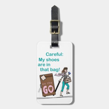 Shoe Bag Luggage Tag by SERENITYnFAITH at Zazzle