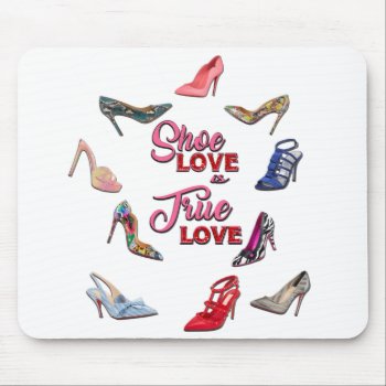 Shoe Love True High Heels Collage Stiletto Mouse Pad by Lorriscustomart at Zazzle